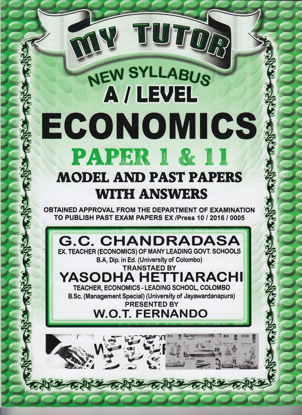 My Tutor New Syllabus G.C.E. A/L Economics  Model Papers and Answers
