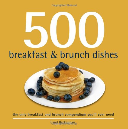 500 Breakfast & Brunch Dishes