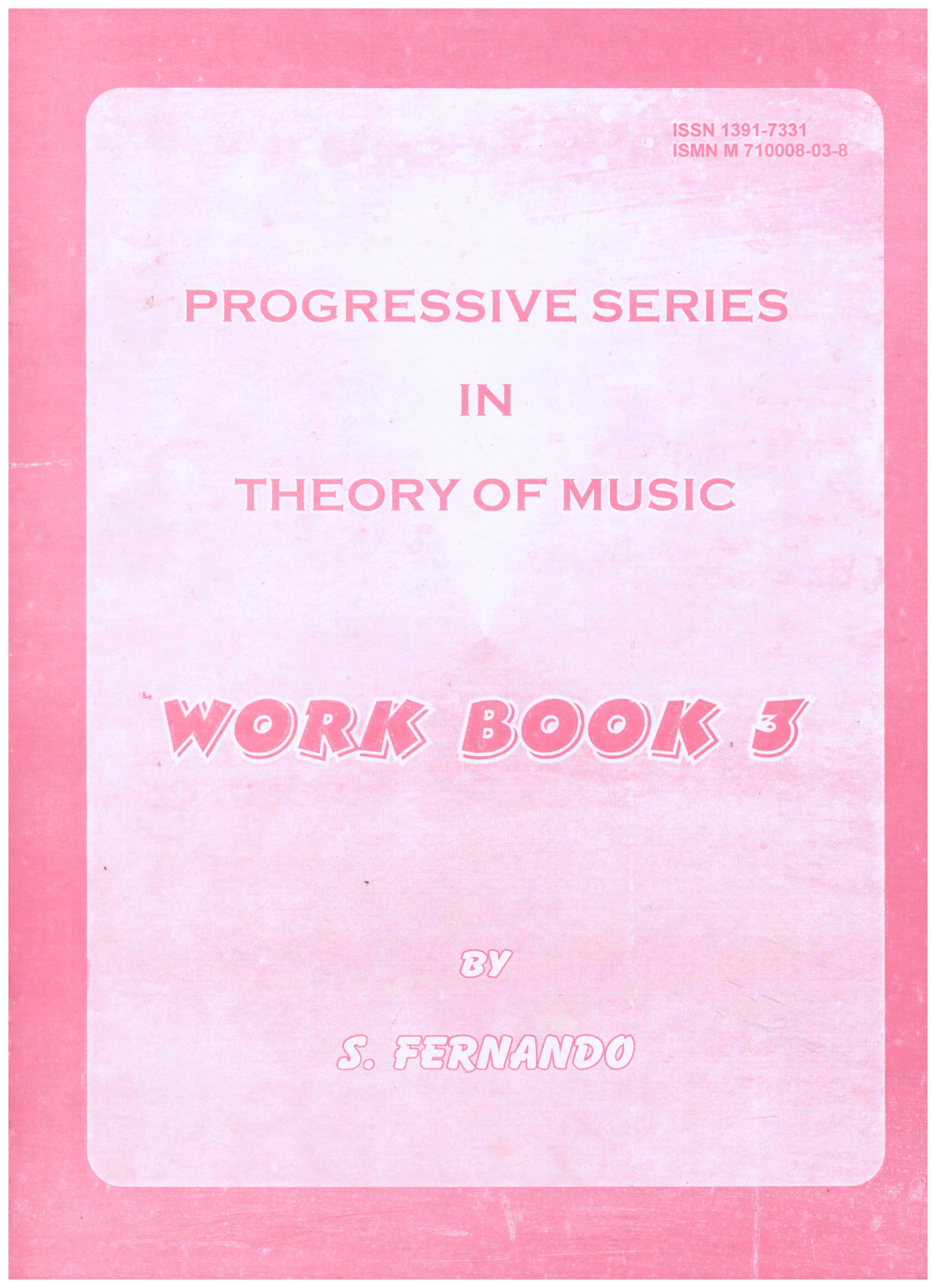 Progressive Series in Theory of Music Work Book 3