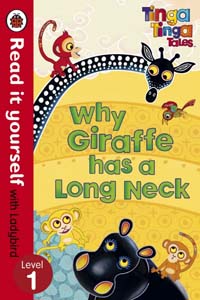 Ladybird Read It Yourself Why Giraffe Has a Long Neeck (Level 1)