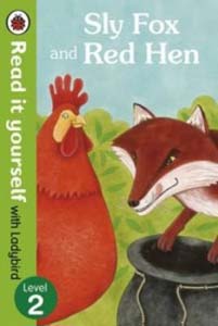 Ladybird Read It Yourself Sly Fox and Red Hen (Level 2)
