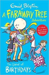 A Faraway Tree Adventure - The Land of Birthdays