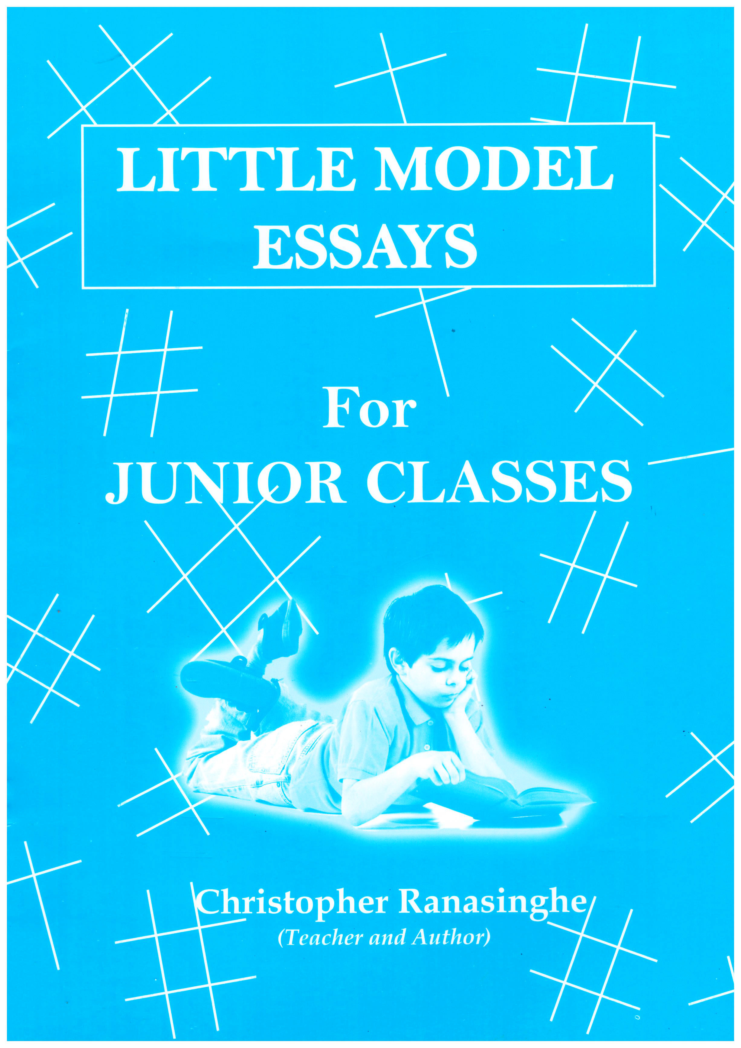 Little Model Essays For Junior Classes 