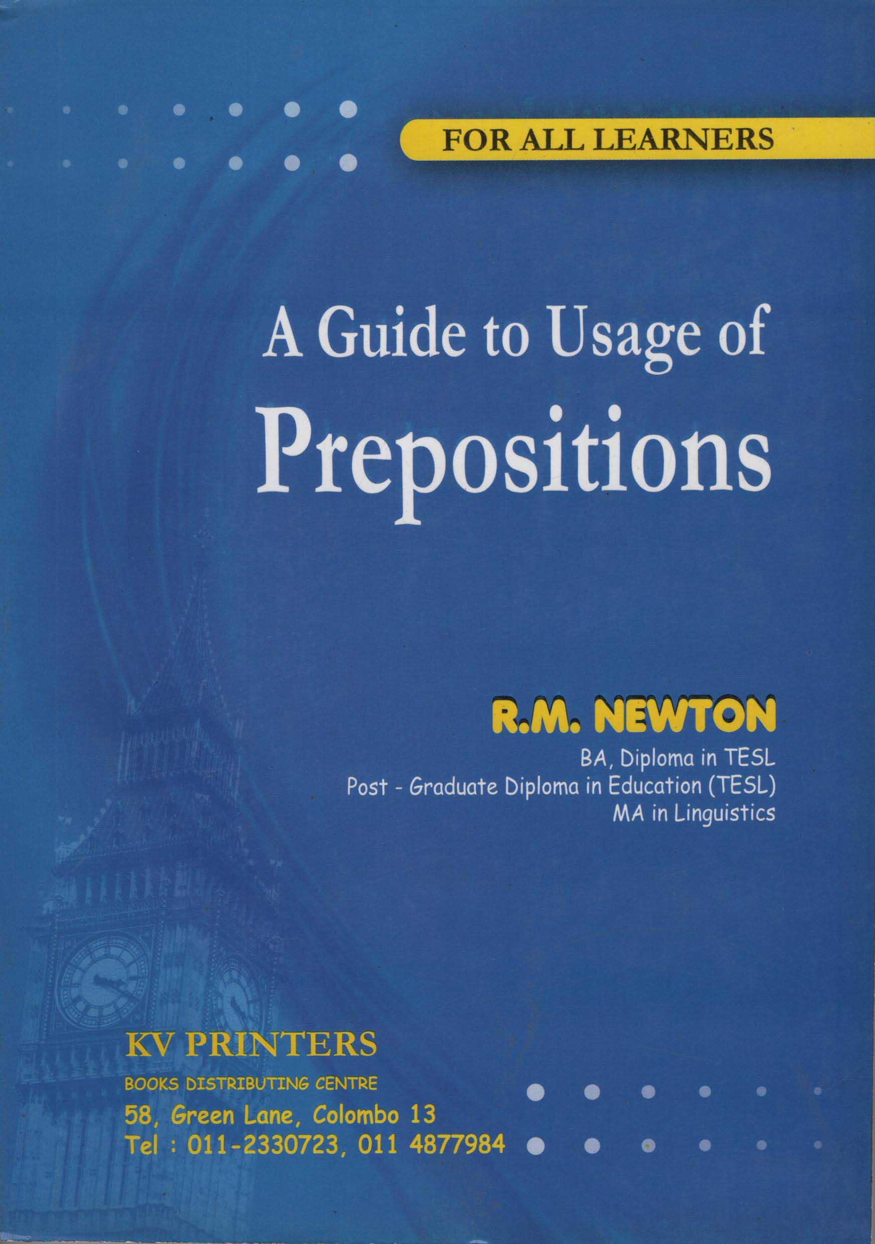 A Guide to Usage of Prepositions for All Learners