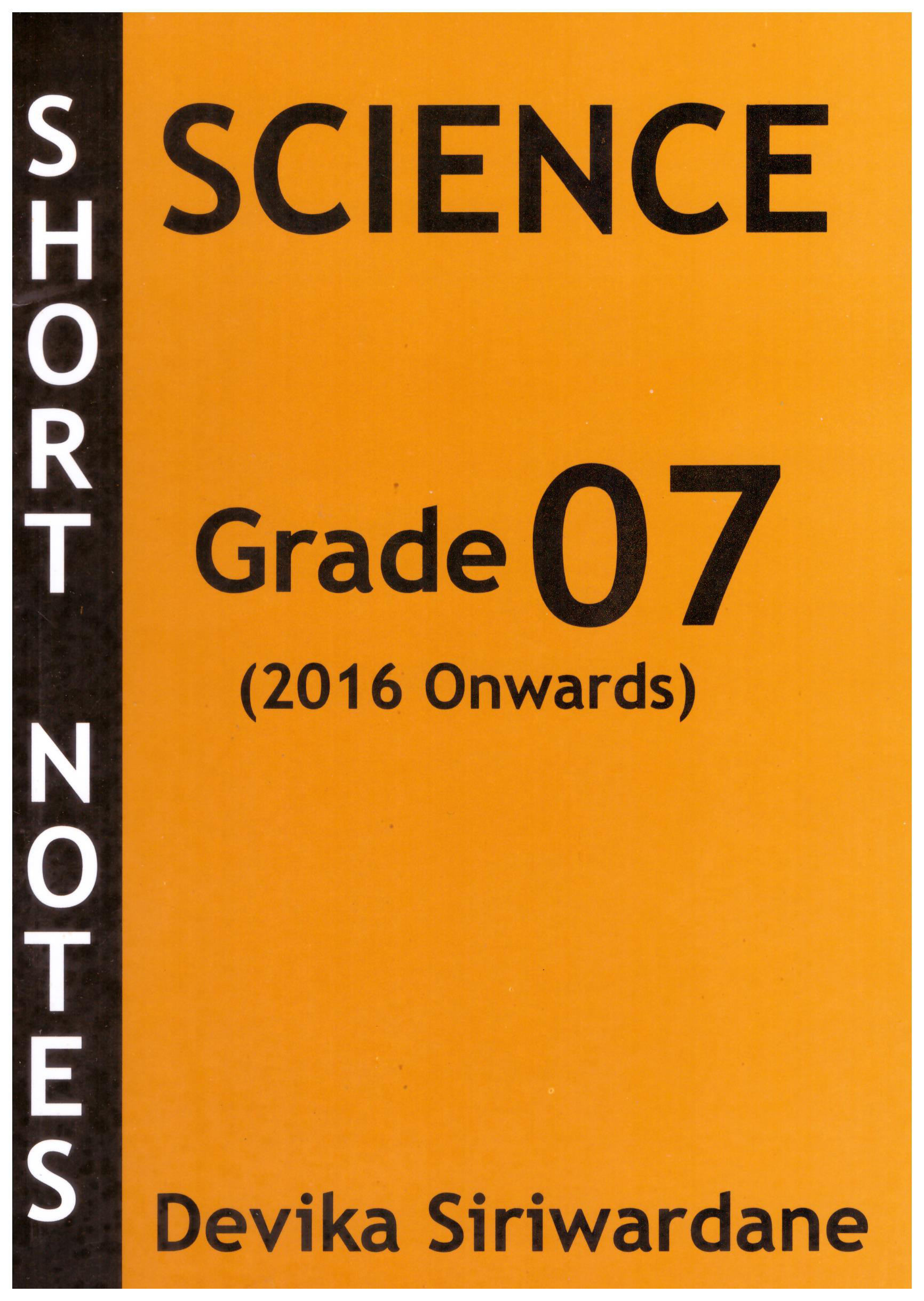 Science Grade 07 Short Notes ( 2016 Onwards ) 