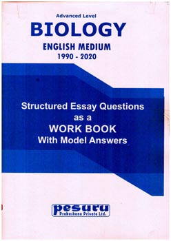 Pesuru A/L Biology Structured Essay Questions as a Work Book with Model Answer 1985-2023