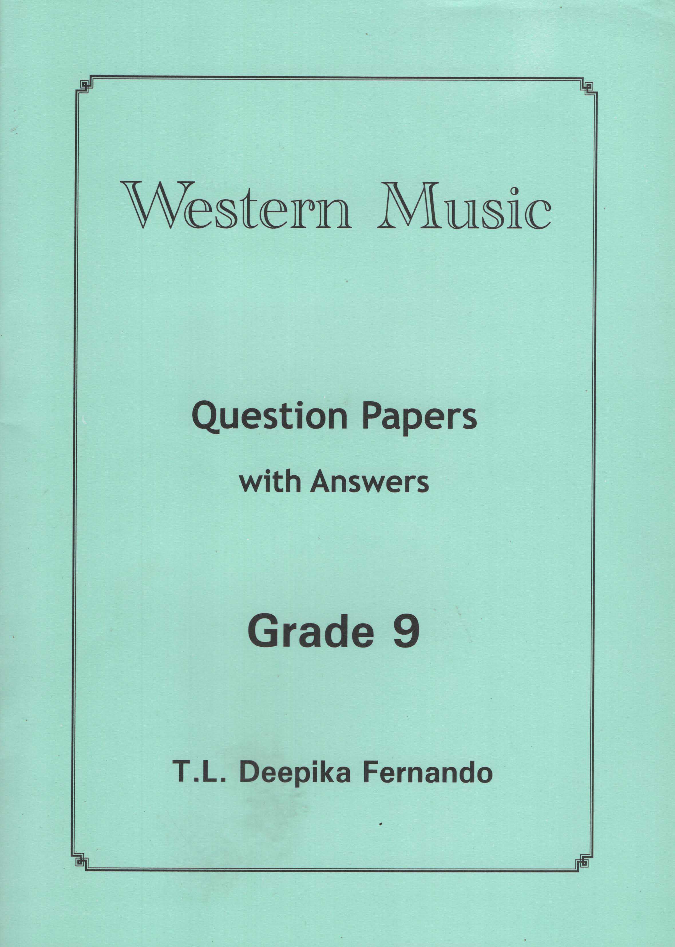 Western Music Question Papers with Answers Grade 09