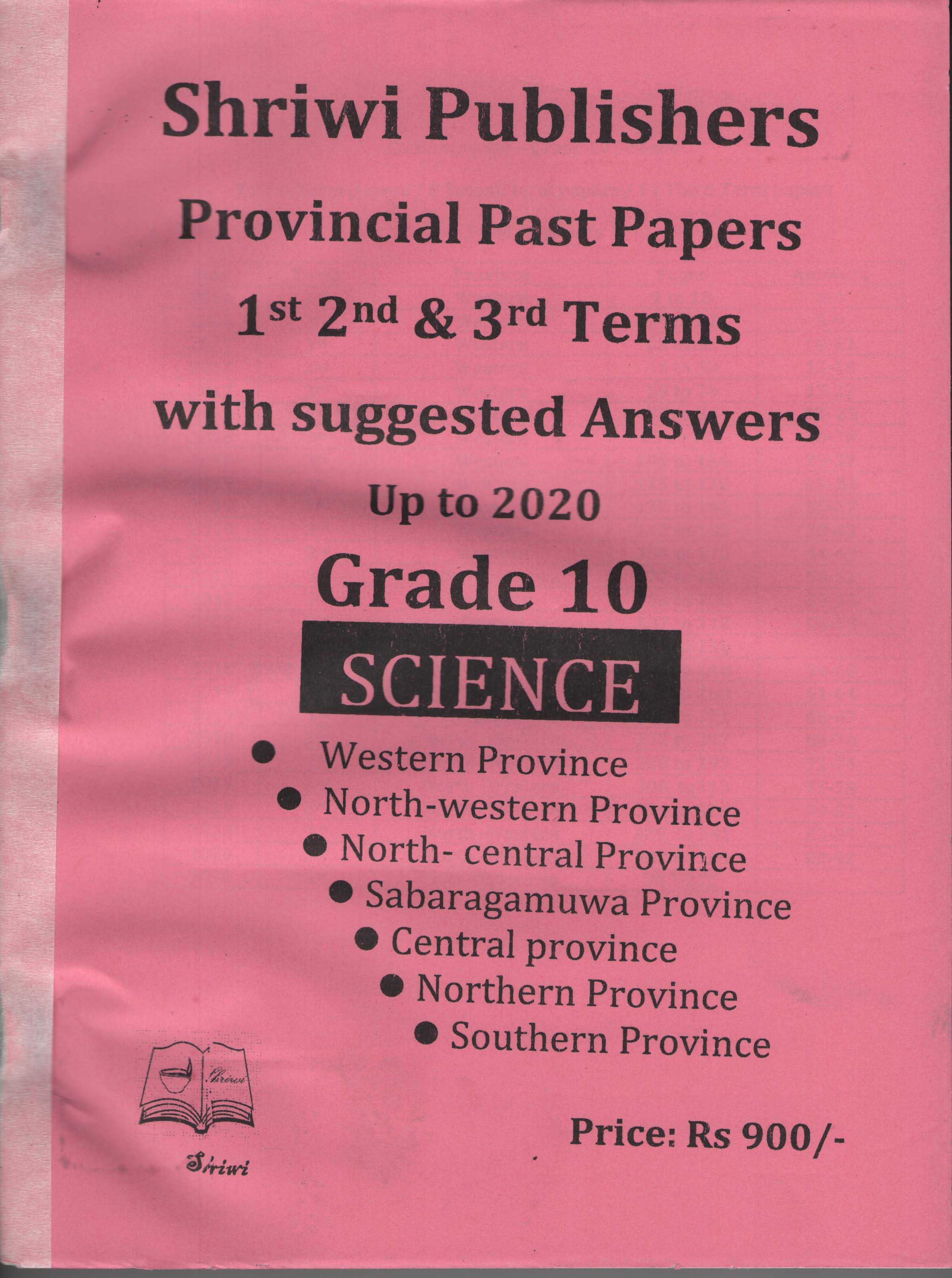 Shriwi Grade 10 Science Provincial Past Papers upto2020 with Suggested Answers (Terms 1,2&3)
