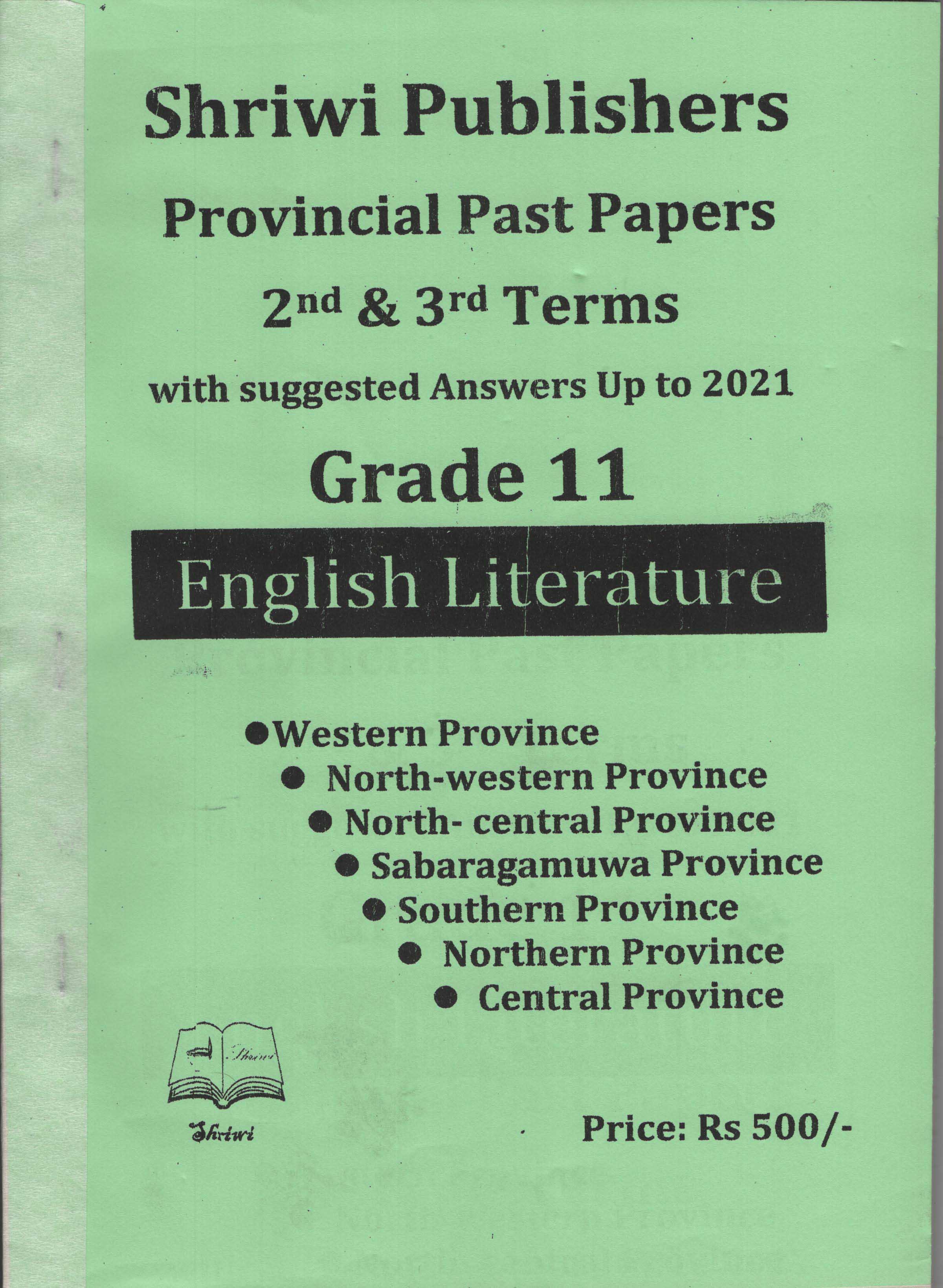 Shriwi Grade 11 English Literature Provincial Past Papers 2nd & 3rd Terms  with Suggested Answers up to 2021