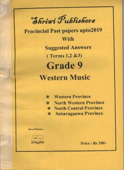 Shriwi Grade 9 Western Music Provincial Past Papers upto2021 with Suggested Answers (Terms 1,2&3)