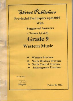 Shriwi Grade 9 Western Music Provincial Past Papers upto2021 with Suggested Answers (Terms 1,2&3)