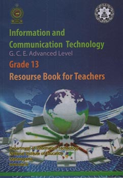 Information and Communication Technology GCE A/L Grade 13 Resourse Book For Teachers