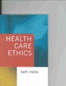 Health Care Ethics