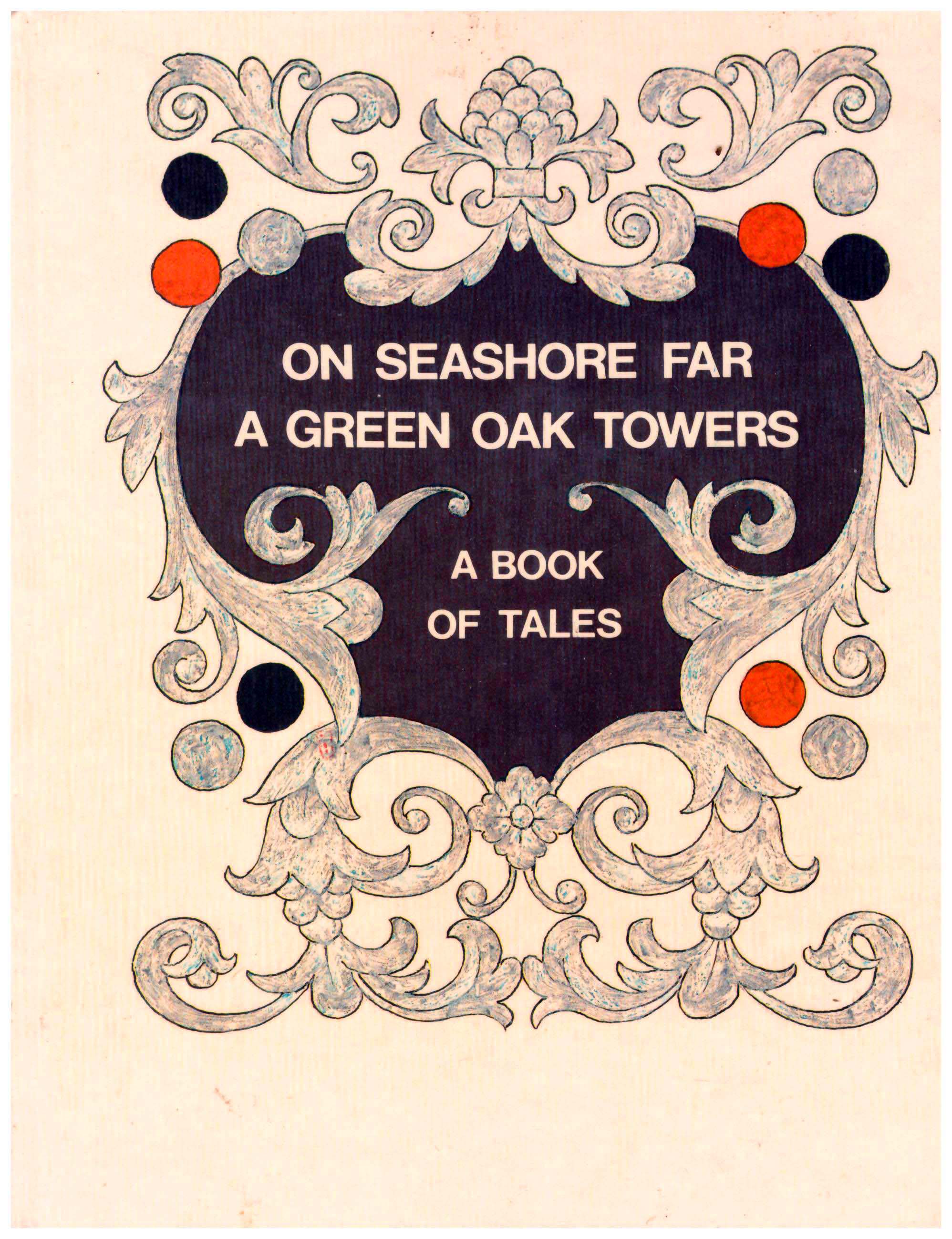 On Seashore Far a Green Oak Towers 