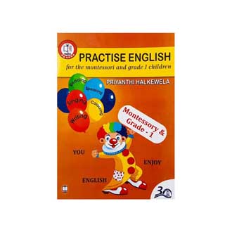 Sadeepa Practise English ? Montessori & Grade 1 Children ? Priyanthi Halkewela