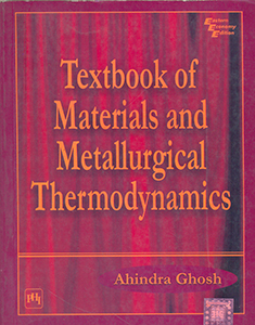 Text Book of Materials and Metallurgical Thermoynamics