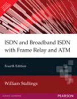 ISDN & Broad Band ISDN with Frame Relay & ATM