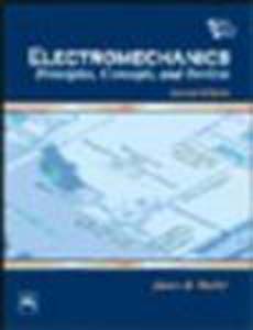 Electromechanics ; Principals Concepts and Devices