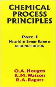Chemical Process Principles Part I