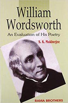 William Wordsworth An Evaluation Of His Poetry