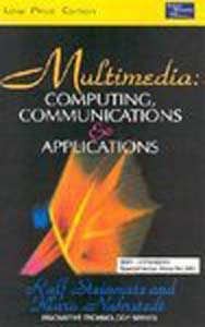 Multimedia: Computing, Communications &  Applications