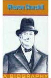 Winston Churchill A Biography