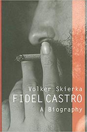 Fidel Castro: A Biography