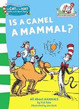 Dr Seuss Makes Reading Fun! : Is a Camel a Mammal?