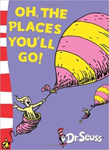 Dr.Suess: Oh, The Places You'll Go!
