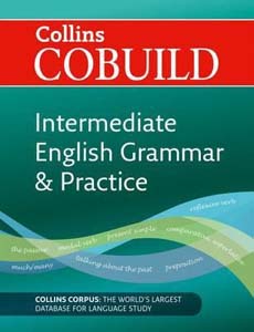 Collins Cobuild Intermediate English Grammar & Practice