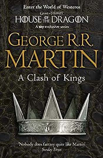A Clash of Kings: A Song of Ice and Fire #02 (Game of Thrones)