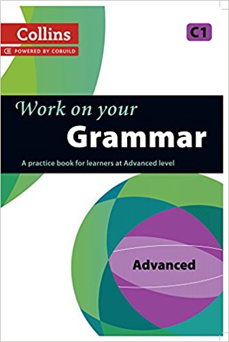 Collins Work On Your Grammar Advanced  C1