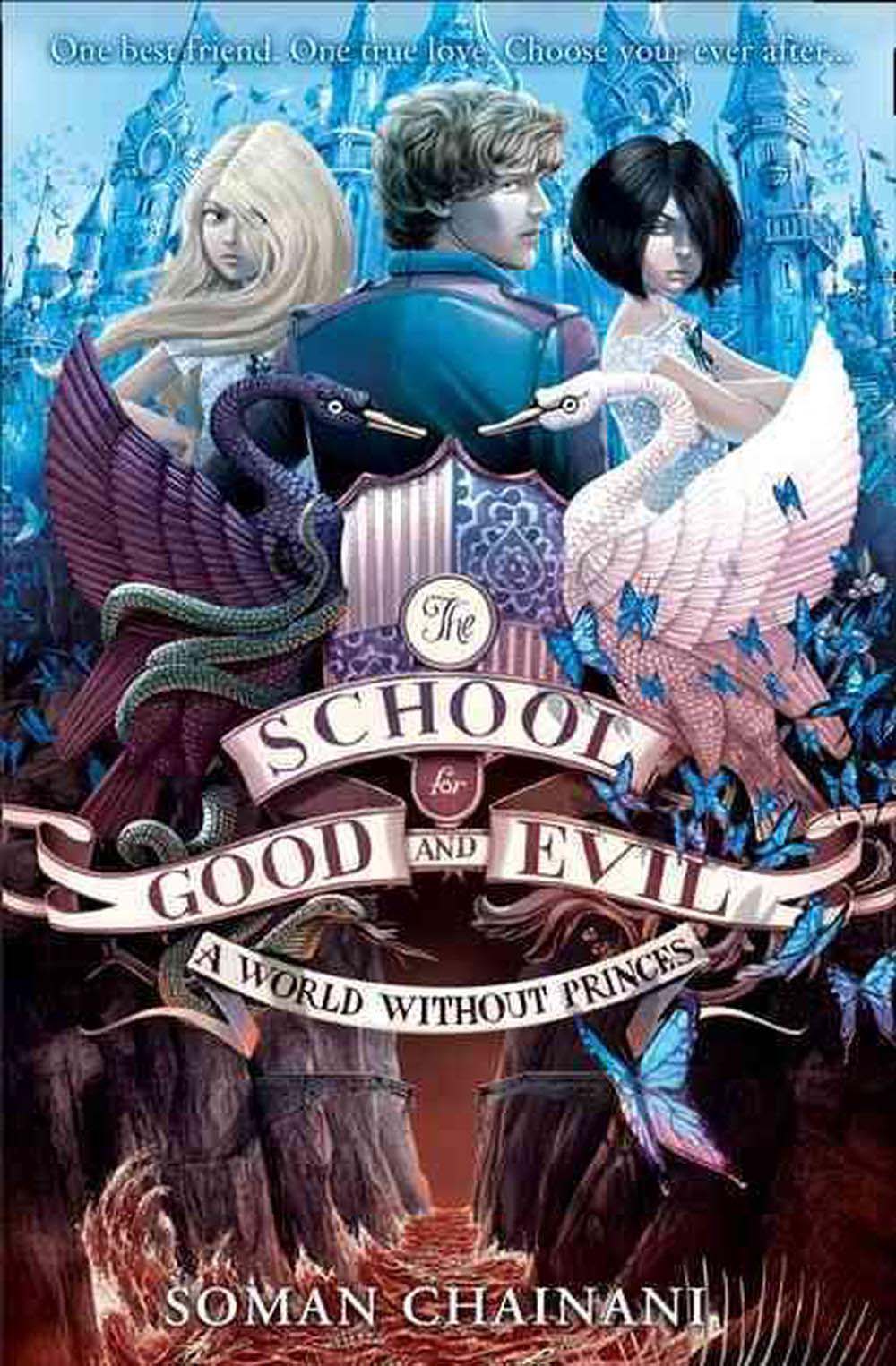 The School for Good and Evil 2 A World without Princes