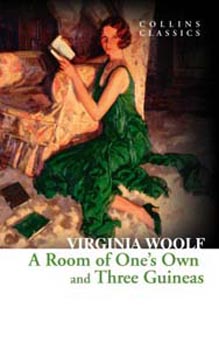 A Room of One's Own and Three Guineas (Collins Classics)
