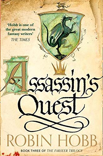 Assassins Quest: Book:Three of The Farseer Trilogy