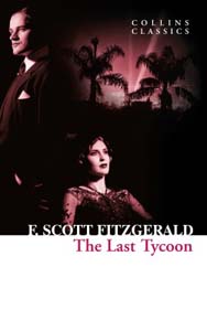 The Last Tycoon (Collins Classics)