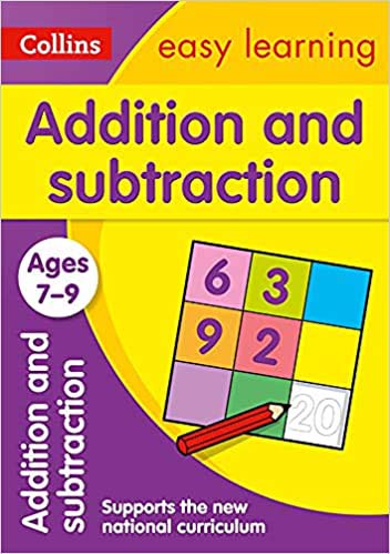 Collins Easy Learning Addition and Subtraction ( Ages 7-9 )