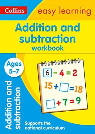 Collins Easy Learning Addition and Subtraction Workbook ( Ages 5-7 )
