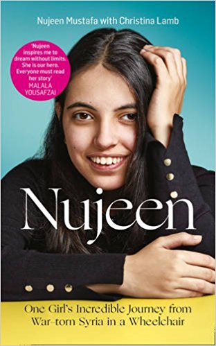 Nujeen: One Girl's Incredible Journey from War-Torn Syria in a Wheelchair