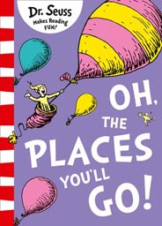 Dr Seuss Makes Reading Fun! - Oh, The Places You'll Go!