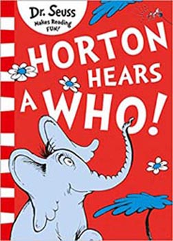 Dr Seuss Makes Reading Fun! - Horton Hears A Who!