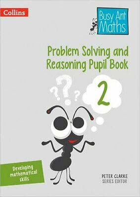 Collins Busy Ant Maths Problem Solving and Reasoning Pupil Book 2