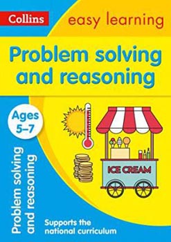 Collins Easy Learning Problem Solving and Reasoning ( Ages 5-7 )