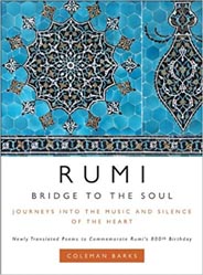 Rumi: Bridge to the Soul