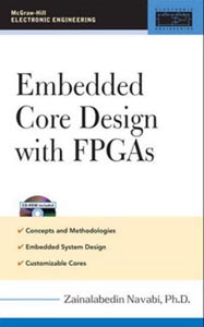 Embedded Core Design With FPGAs W/CD