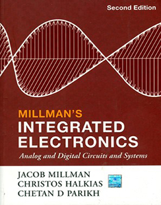 Millmans Integrated Electronics analog and digital circuits and systems