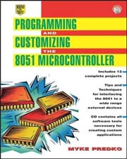 Programming and Customizing the 8051 Microcontroller (With CD-Rom) (English)