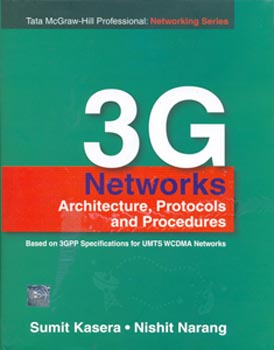 3G Networks Architecture Protocols and Procedures
