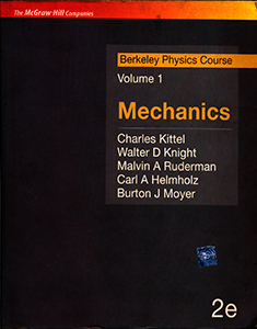 Berkeley Physics Course Vol - 1 Mechanics