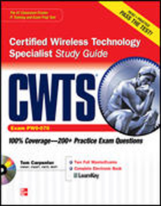 CWTS Certified Wireless Technology Specialist Study Guide [Exam PW0-070] W/CD